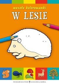 Wesołe kolorowanki W lesie -  - książka