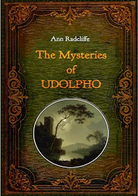 The Mysteries of Udolpho - Illustrated - Ann Radcliffe - ebook