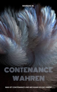 Contenance wahren - Mareike W. - ebook