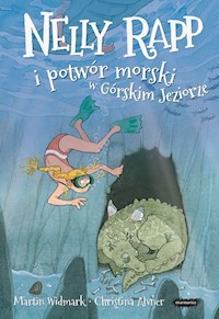 Nelly Rapp i potwór morski w Górskim Jeziorze - Widmark Martin - książka