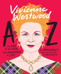 Vivienne Westwood A to Z - Bailey Nadia - książka