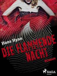 Die flammende Nacht - Hans Hyan - ebook