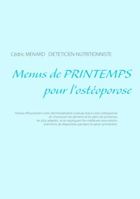 Menus de printemps pour l'ostéoporose - Menard Cédric - ebook