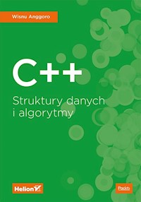 C++ Struktury danych i algorytmy - Anggoro Wisnu - książka