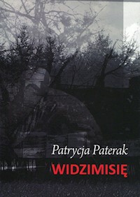 Widzimisię - Paterak Patrycja - książka