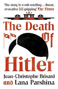 The Death of Hitler - Brisard Jean-Christophe, Parshina Lana - książka
