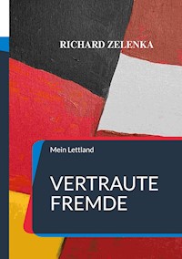 Vertraute Fremde - Richard Zelenka - ebook