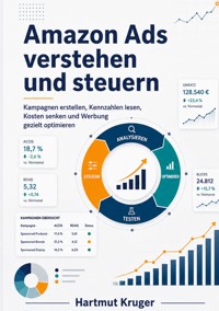 Amazon Ads verstehen und steuern - Hartmut Kruger - ebook