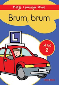 Maluję i poznaję słowa Brum brum -  - książka