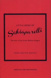 Little Book of Schiaparelli - Baxter-Wright Emma - książka