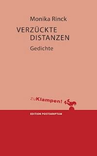 Verzückte Distanzen - Monika Rinck - ebook