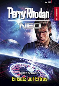 Perry Rhodan Neo 207: Einsatz auf Ertrus -  Susan Schwartz - ebook