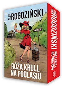 Róża Krull na Podlasiu Miasteczko morderców / Złap mnie, jeśli umiesz - Alek Rogoziński - książka