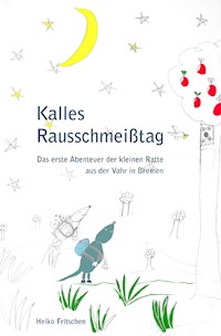 Kalles Rausschmeißtag - Heiko Fritschen - ebook