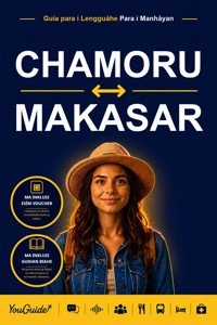 The Language Guide for Travelers - Chamorro to Makassarese - YouGuide - ebook