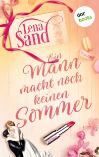 Ein Mann macht noch keinen Sommer - Lena Sand - ebook