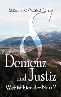 Demenz & Justiz - Susanne Auster-Gras - ebook