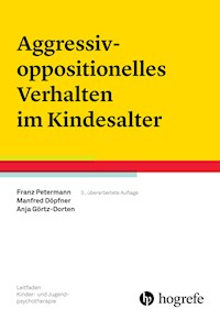 Aggressiv-oppositionelles Verhalten im Kindesalter - Franz Petermann - ebook
