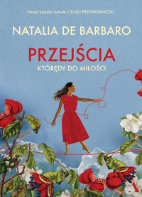Przejścia. Którędy do miłości - Natalia de Barbaro - książka