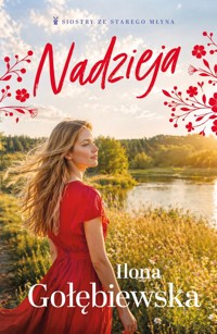 Nadzieja - Ilona Gołębiewska - książka