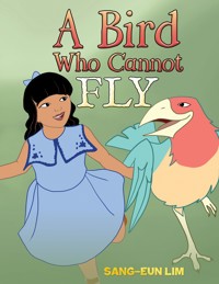 A Bird Who Cannot Fly - Sang-eun Lim - ebook