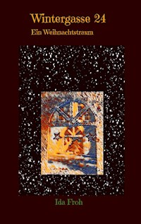 Wintergasse 24 - Ida Froh - ebook