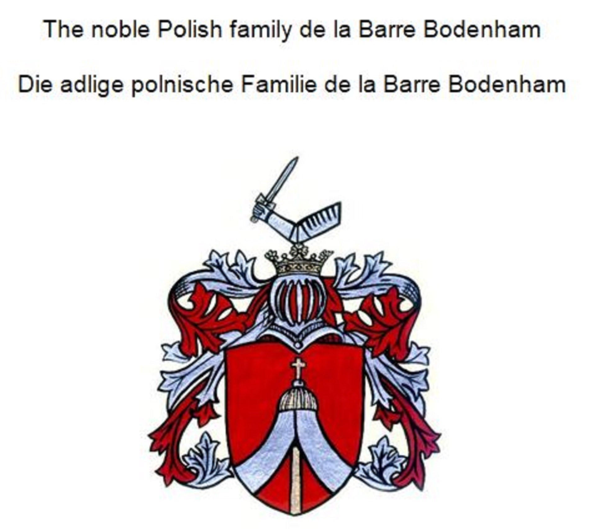 The noble Polish family de la Barre Bodenham Die adlige polnische Familie de la Barre Bodenham