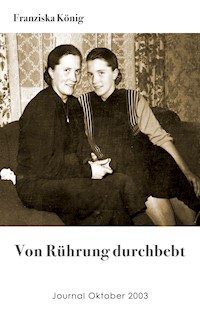 Von Rührung durchbebt - Franziska König - ebook
