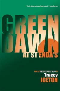 Green Dawn at St Enda's - Tracey Iceton - ebook