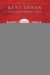 You Welcomed Me - Kent Annan - ebook