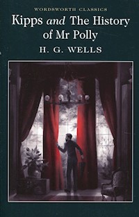 Kipps & The History of Mr Polly - H G Wells - książka