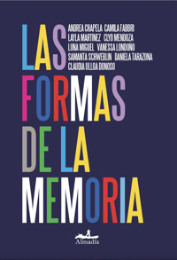 Las formas de la memoria - Andrea Chapela - ebook