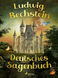 Deutsches Sagenbuch - Ludwig Bechstein - ebook