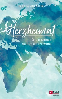 Herzheimat - Daniela Mailänder - ebook