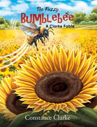 The Fuzzy Bumblebee - Constance Clarke - ebook