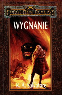 Legenda Drizzta (2). Wygnanie - Robert Anthony Salvatore - ebook