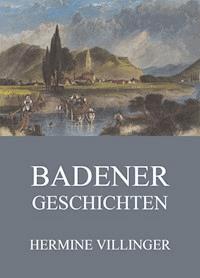 Badener Geschichten - Hermine Villinger - ebook