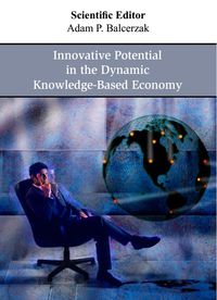 Innovative Potential in the Dynamic Knowledge-Based Economy -  - książka
