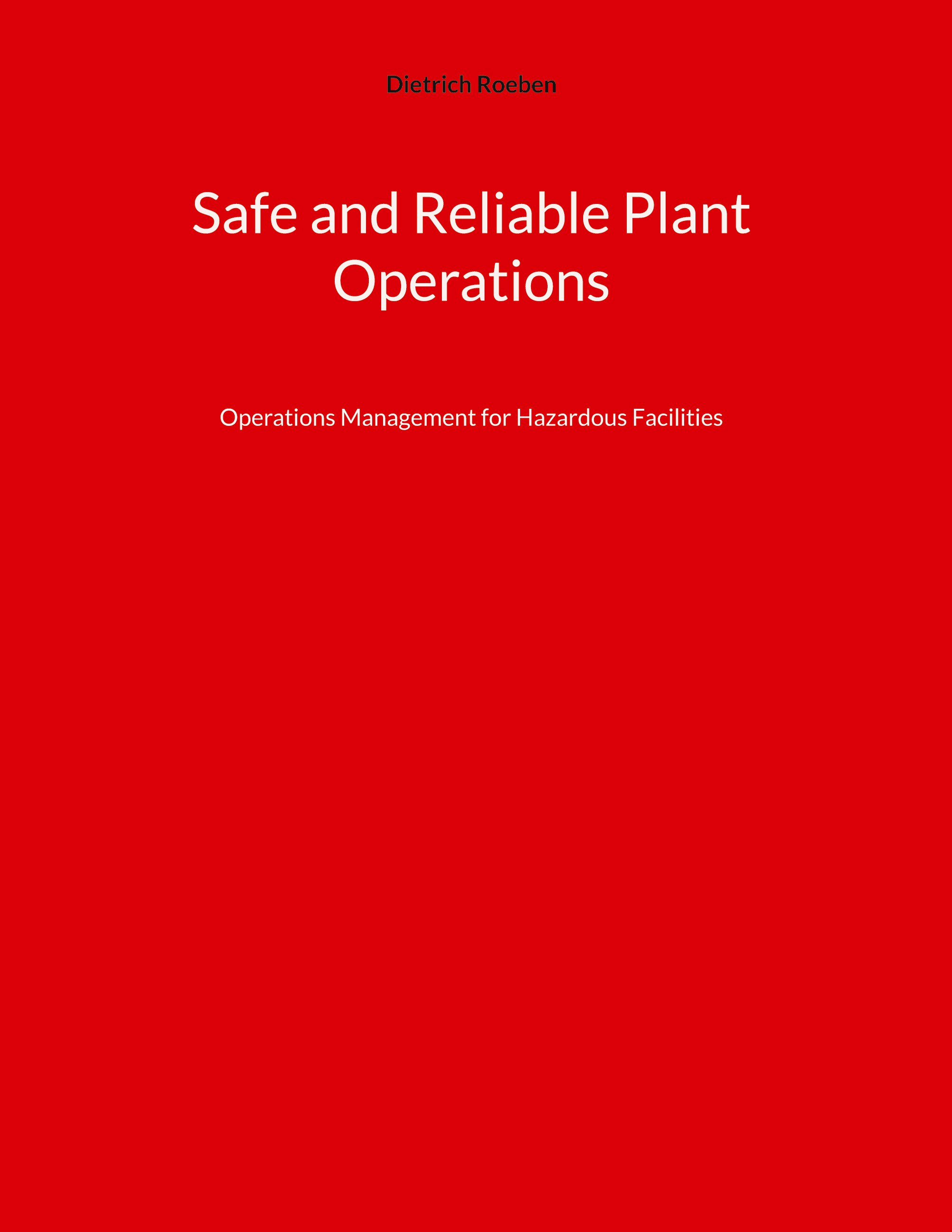 Safe and Reliable Plant Operations