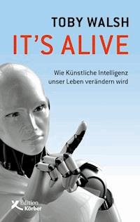 It's alive - Toby Walsh - ebook