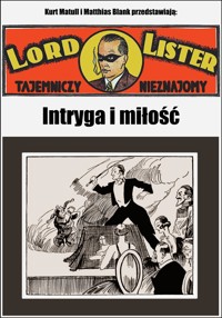 Intryga i miłość - Matthias Blank, Kurt Matull - ebook