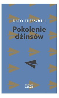 Pokolenie dżinsów - Turaszwili Dato - ebook + książka