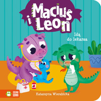 Maciuś i Leon idą do lekarza - Katarzyna Wierzbicka - książka