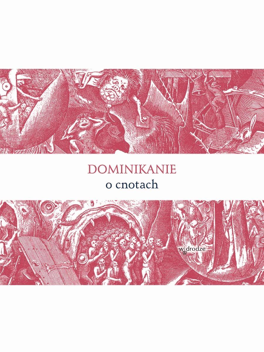 Okładka:Dominikanie o cnotach 
