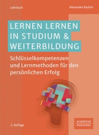 Lernen lernen in Studium & Weiterbildung - Alexander Bazhin - ebook