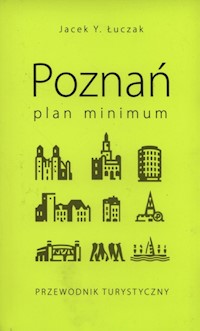 Poznań plan minimum - Łuczak Jacek Y. - książka