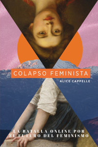 Colapso feminista - Alice Cappelle - ebook
