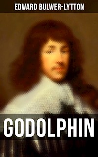Godolphin - Edward Bulwer-Lytton - ebook
