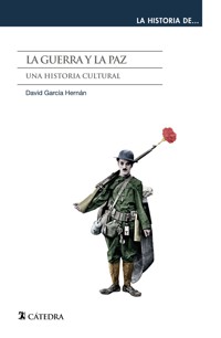 La guerra y la paz - David García Hernán - ebook