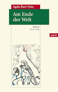 Am Ende der Welt - Agda Bavi Pain - ebook